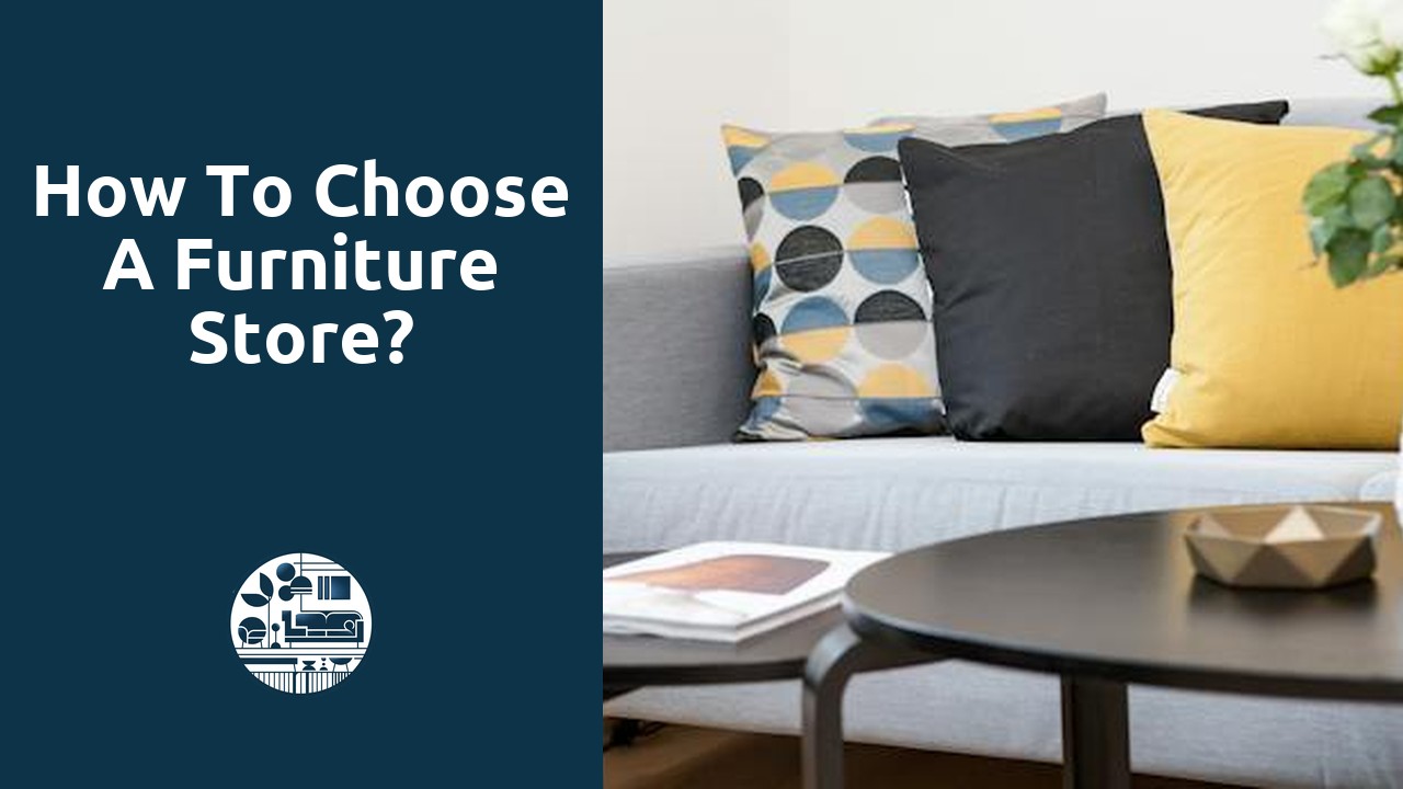 How to choose a furniture store?